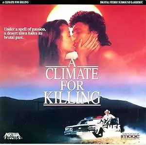 A Climate For Killing (1991)