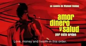 Amor, Dinero Y Salud, Por Este Orden (2001)