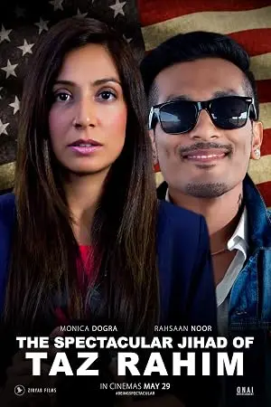 The Spectacular Jihad Of Taz Rahim (2015)