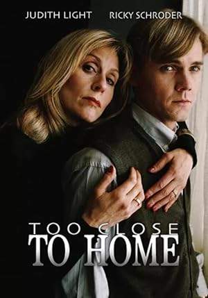 Too Close To Home (1997)