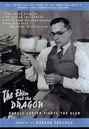 The Editor And The Dragon: Horace Carter Fights The Klan (2013)