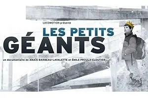 Les Petits Geants (2009)