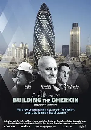 Building The Gherkin (2005)