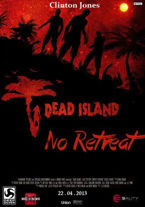 Dead Island: No Retreat (2013)