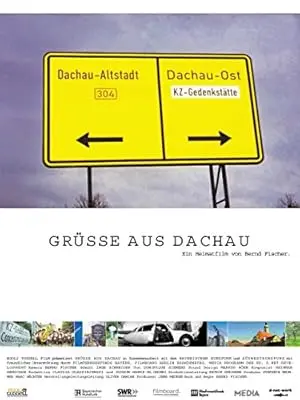 Grusse Aus Dachau (2004)