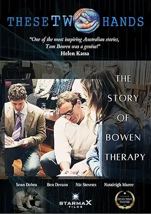 These Two Hands - The Story Of Bowen Therapy (2023)