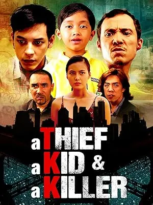 A Thief, A Kid & A Killer (2014)