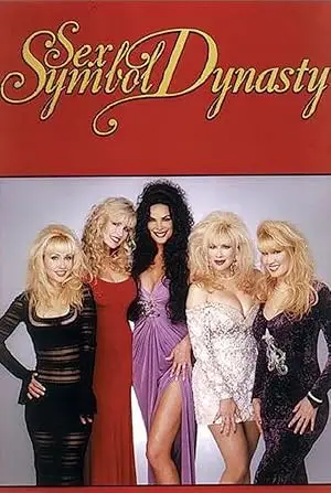 Sex Symbol Dynasty: Woman Behind The Dynasty (1996)