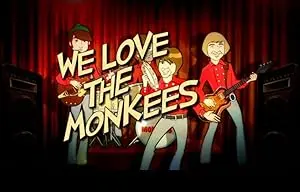 We Love The Monkees (2012)