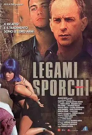 Legami Sporchi (2004)