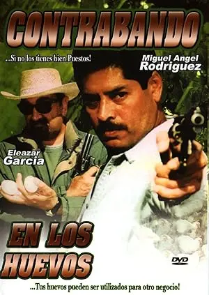 Contrabando En Los Huevos (2000)