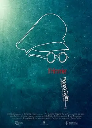 If Himmler Played Guitar (2013)