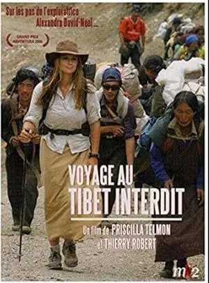Voyage Au Tibet Interdit (2004)