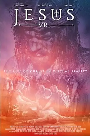 Jesus VR: The Story Of Christ (2016)