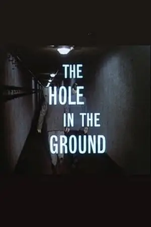 The Hole In The Ground (1962)