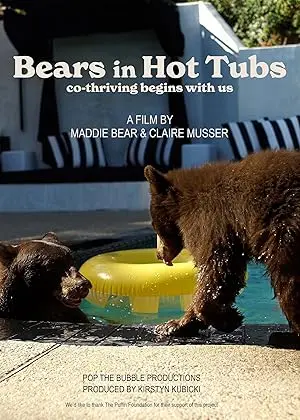 Bears In Hot Tubs (2026)