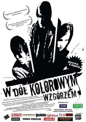 W Dol Kolorowym Wzgorzem (2004)