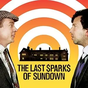 The Last Sparks Of Sundown (2014)