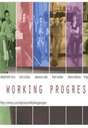 Working Progres (2013)