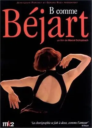 B Comme Bejart (2002)