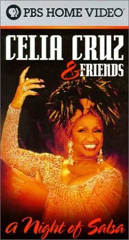 Celia Cruz & Friends: A Night Of Salsa (1999)
