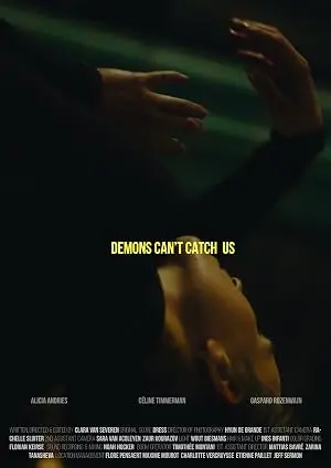 Demons Can't Catch Us (2021)