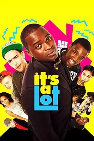 It's A Lot (2013)