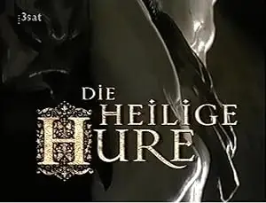 Die Heilige Hure (1997)