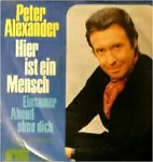 Hier Ist Ein Mensch: Peter Alexander (2016)