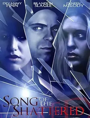 Song Of The Shattered (2010)