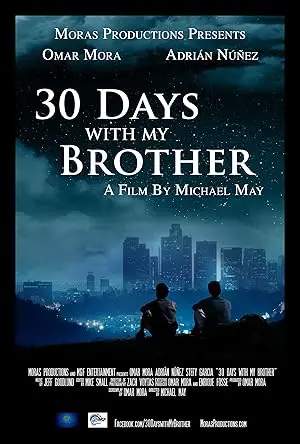 30 Days With My Brother (2016)