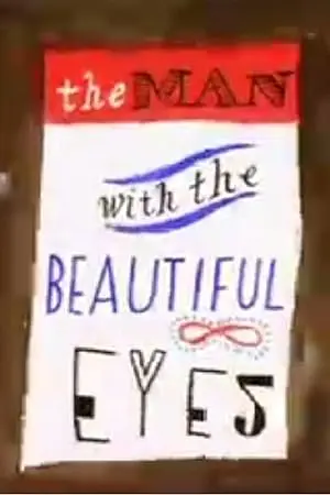 The Man With The Beautiful Eyes (1999)