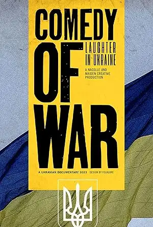 Comedy Of War: Laughter In Ukraine (2023)