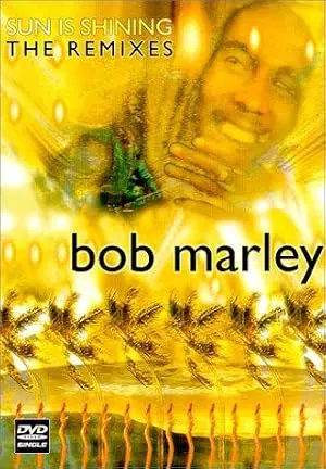 Bob Marley: Sun Is Shining - The Remixes (1999)
