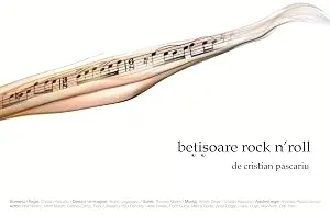 Betisoare Rock N'roll (2010)