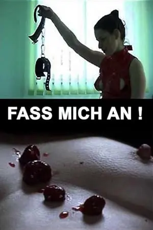 Fass Mich An (2003)