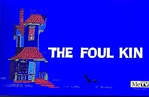 The Foul Kin (1970)