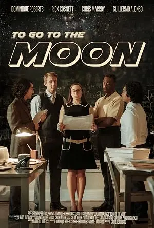 To Go To The Moon (2022)