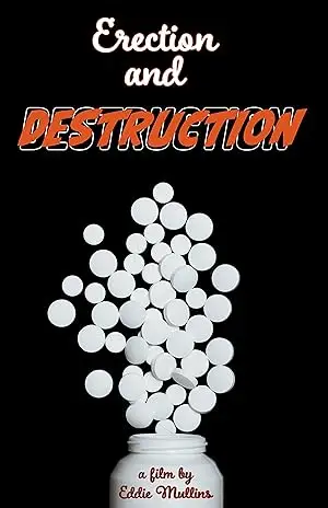 Erection And Destruction (2024)
