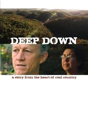 Deep Down: A Story From The Heart Of Coal Country (2010)