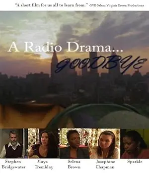 A Radio Drama Goodbye (2011)