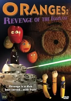 Oranges: Revenge Of The Eggplant (2004)