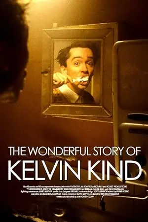 The Wonderful Story Of Kelvin Kind (2004)
