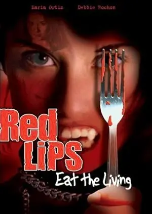 Red Lips: Eat The Living (2005)