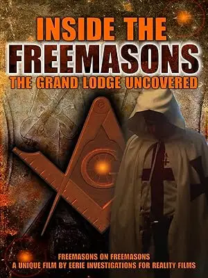 Inside The Freemasons: The Grand Lodge Uncovered (2010)