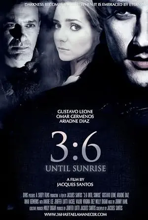 3:6 Until Sunrise (2013)
