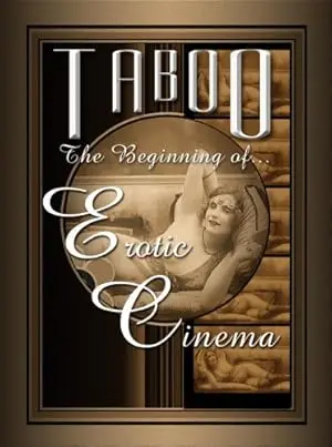 Taboo: The Beginning Of Erotic Cinema (2004)