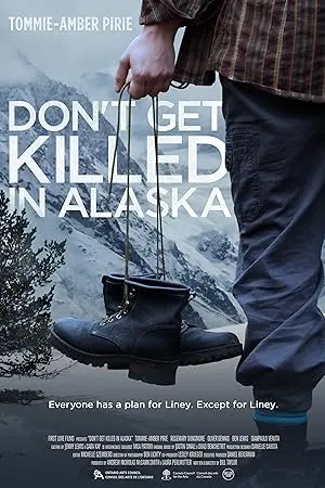 Don't Get Killed In Alaska (2014)