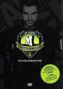 20 Jahre Mittermeier - Die Grosse Show Zum Tourjubilaum (2007)