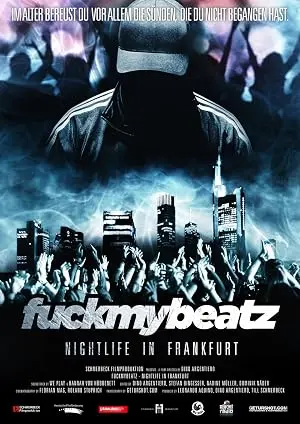 Fuckmybeatz: Nightlife In Frankfurt (2012)